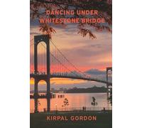 Dancing Under Whitestone Bridge