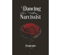 Dancing with a Narcassist