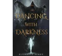 Dancing with Darkness
