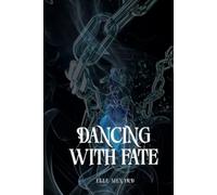 Dancing with Fate