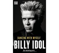 Dancing With Myself by Billy Idol (2014-10-20)