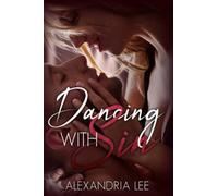 Dancing With Sin: A forbidden love story