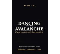 Dancing with the Avalanche: Twenty Years from Now