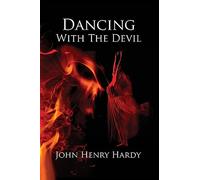 Dancing With The Devil - Hardy John Henry