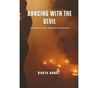 Dancing With the Devil: Transforming Temptation into Awareness and Personal Power