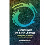 Marko Pogacnik Dancing with the Earth Changes (Tascabile)