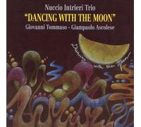 Dancing With The Moon - Nuccio Intrieri Trio (Audio cd)