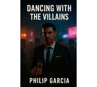Dancing with the Villains: Why We Can’t Quit the Arrogant, Toxic & Magnetic Personalities That Rule the Gay Scene