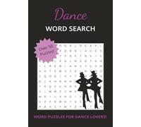 Dancing Word Search Puzzle Book: Word Searches with Easy to Read Print about Dance, Holidays, Celebration, and More | 6x9 inches, 70 pages | 50+ Puzzles...Gift for Vacations, Holidays, and Free Time