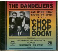Dandeliers & Others - Chop Chop Boom