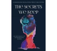 Dandelion Revolution Press The Secrets We Keep (Tascabile)