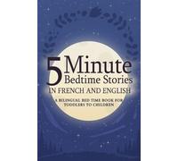 Dandelion Smith 5 Minute Bedtime Stories in French and English for K (Tascabile)