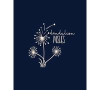 Dandelion Wishes: Writing and Sketch Notebook