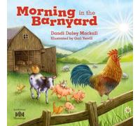Dandi Daley Mackall Morning in the Barnyard (Copertina rigida)