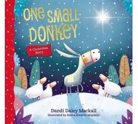 Dandi Daley Mackall One Small Donkey (Copertina rigida)