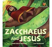 Dandi Daley Mackall Zacchaeus And Jesus (Copertina rigida)