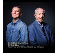 D'andrea Franco / Dj Rocca - Franco D'andrea Meets Dj Rocca