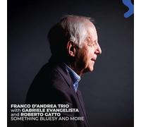 Something Bluesy And More - D?Andrea, Franco (Audio cd)