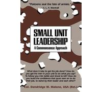 Small Unit Leadership: A Commonsense Approach