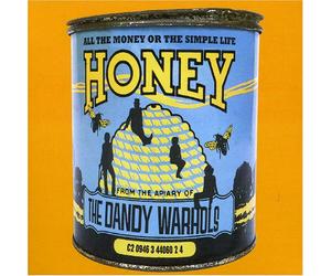 Dandy Warhols - All Money Or The Simple Life Honey 1