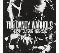 Dandy Warhols - Capitol Years 1995-2007