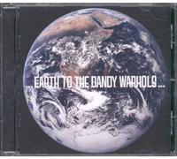 Dandy Warhols - Earth To The Dandy Warhols