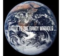 Dandy Warhols - Earth To The Dandy Warhols