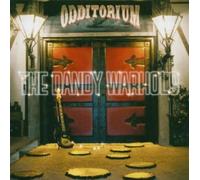 Dandy Warhols - Odditorium Or