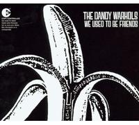 Dandy Warhols,the - We Used To Be Friends - Maxi