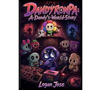 DANDYRONPA: A-Dandy's-World-Story