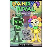 Dandy's Rival : A-Dandy's-World-Story