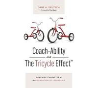 Dane A Deutsch Tom Ziglar Coach-Ability and The Tricycle Effect (Tascabile)