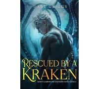 Dane Griggs Rescued By A Kraken (Tascabile)
