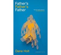 Dane Holt Father's Father's Father (Tascabile)