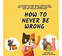 Dane How to Never Be Wrong (Tascabile)