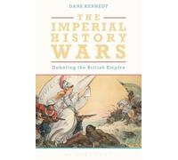 Dane Kennedy The Imperial History Wars (Tascabile)