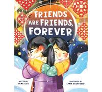 Dane Liu Friends Are Friends, Forever (Copertina rigida)