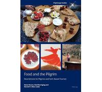 Dane Munro Food and the Pilgrim (Tascabile) Pilgrimage Studies
