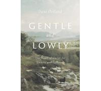 Dane Ortlund Gentle and Lowly (Copertina rigida)