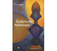 Dane Rudhyar Esoterische Astrologie: Zwölf kosmische Gaben - (Copertina rigida)