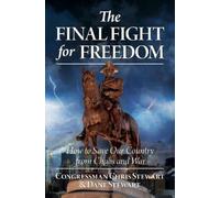 Dane Stewart Congressman Chris Stew The Final Fight for Free (Copertina rigida)