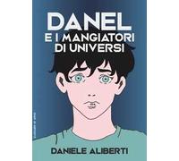Danel e i mangiatori di universi