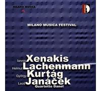Quartetto Danel Milano Musica Festival: Iannis Xenakis/Helmut Lachenmann/.. (CD)