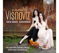 Danelon,Valentina - Visnoviz:Violin Sonata, Klavierstücke