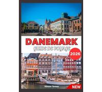 DANEMARK GUIDE DE VOYAGE 2026