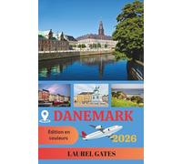 DANEMARK GUIDE DE VOYAGE 2026