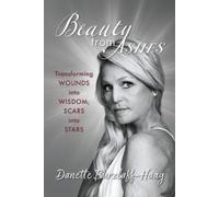 Danette Burzlaff - Haag Beauty From Ashes BOOK NUOVO