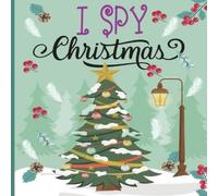 Danette Rayes I Spy Christmas (Tascabile)