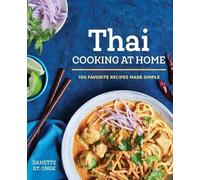 Danette St. Onge The Better Than Takeout Thai Cookbook (Tascabile)