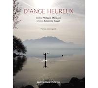 D'ange heureux: Poèmes interrogatifs